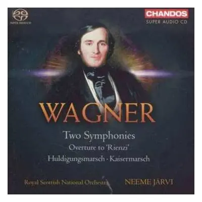 SACD Richard Wagner: Two Symphonies / Overture To Rienzi / Huldigungsmarsch / Kaisermarsch