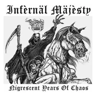 LP/SP Infernäl Mäjesty: Nigrescent Years Of Chaos