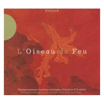 CD Tabar Chemirani Akhbari Dunford Kurdjian: L'oiseau De Feu (firebird