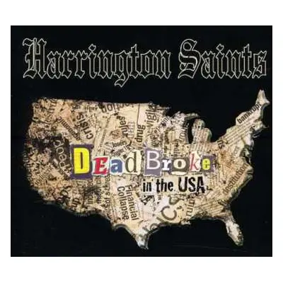 CD Harrington Saints: Dead Broke In The USA