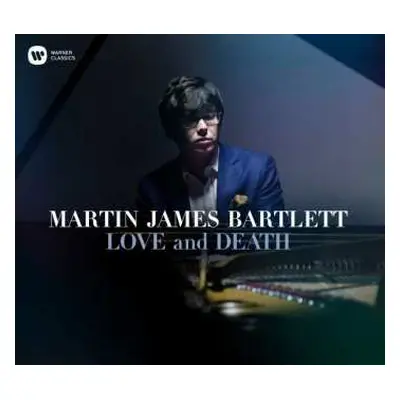 CD Martin James Bartlett: Love And Death