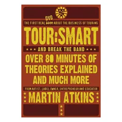 DVD Martin Atkins: Tour:Smart And Break The Band - The DVD