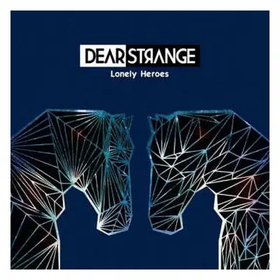 LP/CD Dear Strange: Lonely Heroes