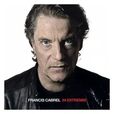 CD Francis Cabrel: In Extremis DIGI