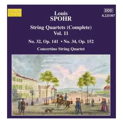 CD Louis Spohr: String Quartets (Complete) Vol. 11