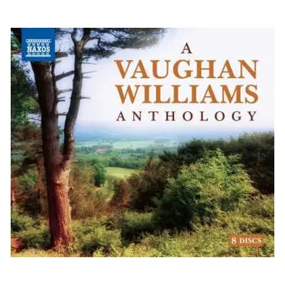 8CD Ralph Vaughan Williams: A Vaughan Williams Anthology