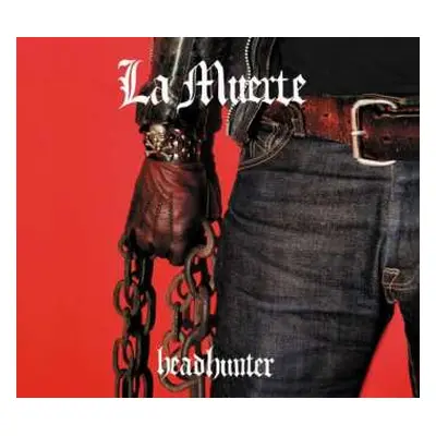 CD La Muerte: Headhunter LTD