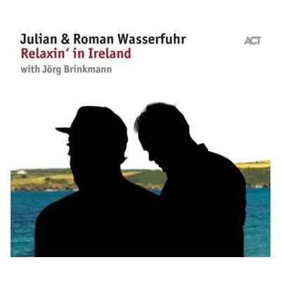 CD Julian & Roman Wasserfuhr: Relaxin' In Ireland