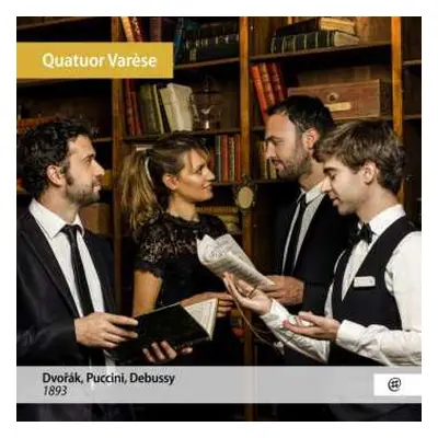 CD Quatuor Varese: Quatuor Varese - Dvorak / Puccini / Debussy