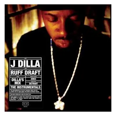 LP Jay Dee: Ruff Draft: Dilla's Mix The Instrumentals