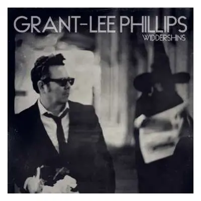 CD Grant Lee Phillips: Widdershins