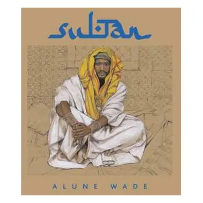 LP Alune Wade: Sultan