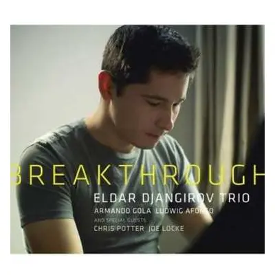 CD Eldar Djangirov Trio: Breakthrough