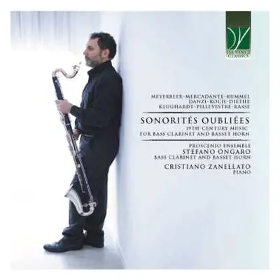 CD Proscenio Ensemble: Sonorités Oubliées: 19th-Century Music For Bass Clarinet And Basset Horn