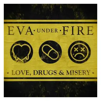 LP Eva Under Fire: Love, Drugs, & Misery