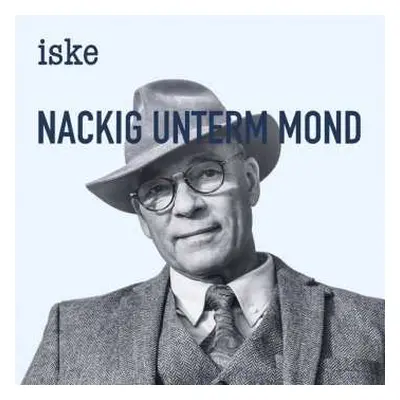 CD Iske: Nackig Unterm Mond