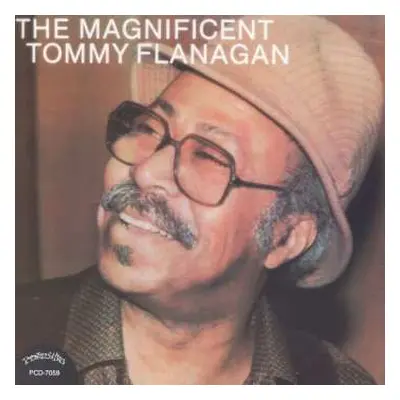 CD Tommy Flanagan: The Magnificent