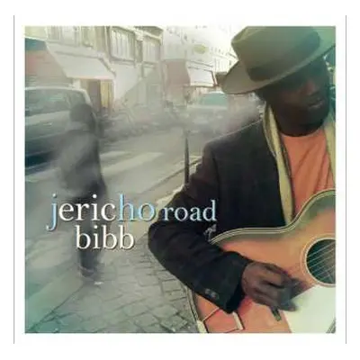 CD Eric Bibb: Jericho Road