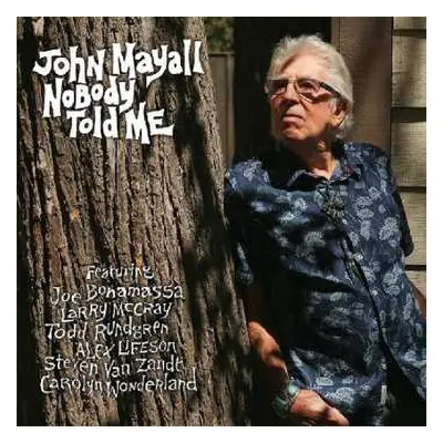 CD John Mayall: Nobody Told Me DIGI