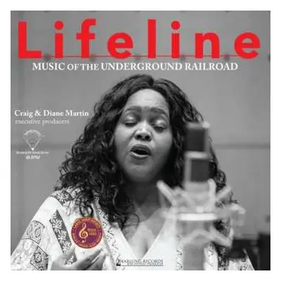 LP Lifeline Quartet: Music Of The Underground Railroad