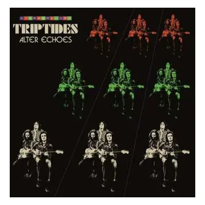 LP Triptides: Alter Echoes LTD | CLR