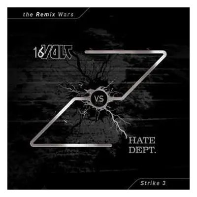 LP 16 Volt: The Remix Wars: Strike 3 LTD | CLR