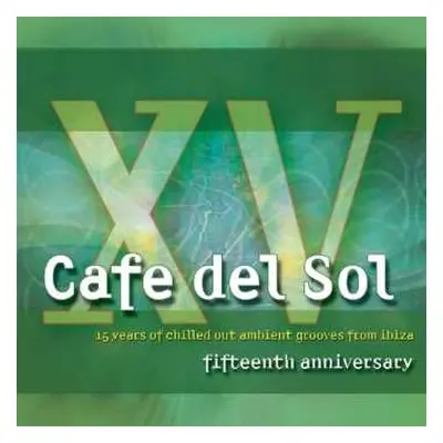 2CD Various: Cafe Del Sol Xv