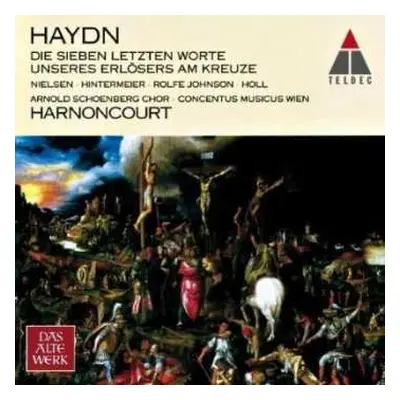 CD Joseph Haydn: Die Sieben Letzten Worte Unseres Erlösers Am Kreuze