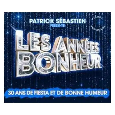 3CD Various: Les Annees Bonheur, Patrick Sebastien Presente...