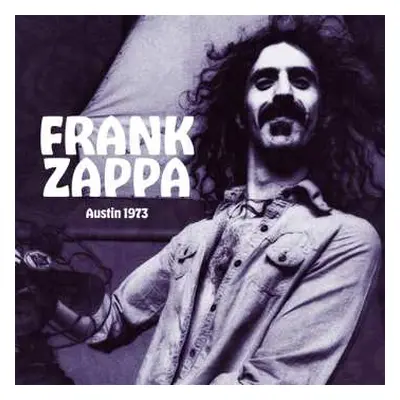 2LP Frank Zappa: Austin 1973