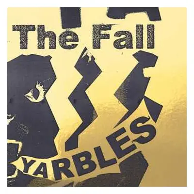 LP The Fall: Yarbles LTD