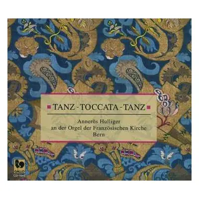 CD Johann Sebastian Bach: Annerös Hulliger - Tanz-toccata-tanz