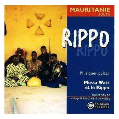 CD Mussa Watt Et Le Rippo: Musiques Pulaar