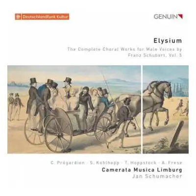 CD Christoph Prégardien: Elysium: The Complete Choral Works For Male Voices By Franz Schubert, V