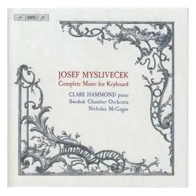 SACD Josef Mysliveček: Complete Music For Keyboard