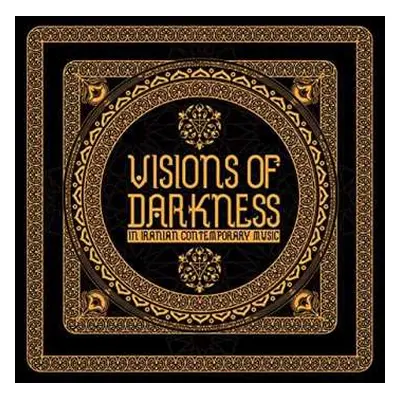 2CD Various: Visions Of Darkness (In Iranian Contemporary Music)