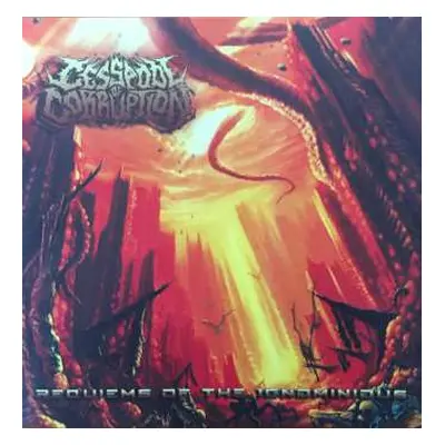 CD Cesspool Of Corruption: Requiems Of The Ignominious