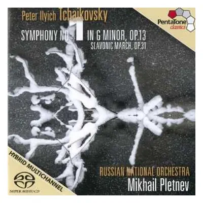 SACD Pyotr Ilyich Tchaikovsky: Symphony No. 1; Slavonic March