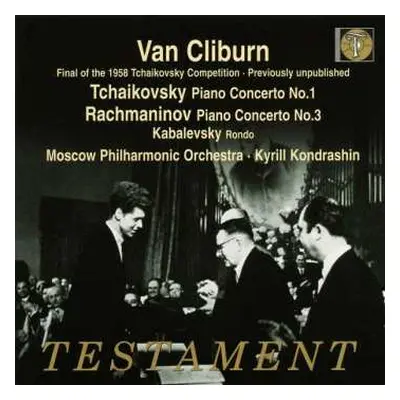 CD Kiril Kondrashin: Final Of The 1958 Tchaikovsky Competition • Previously Unpublished | Tchaik