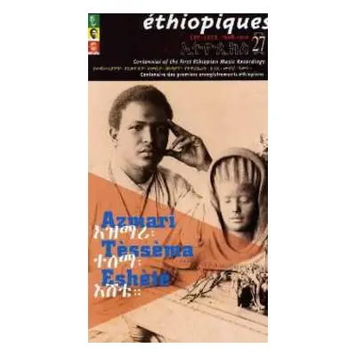 2CD Tessema Eshete: Éthiopiques 27: Centennial Of The First Ethiopian Music Recordings