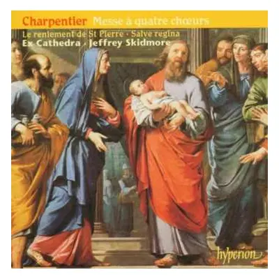 CD Marc Antoine Charpentier: Messe A Quatre Chœurs