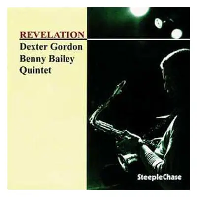 CD Dexter Gordon - Benny Bailey Quintet: Revelation