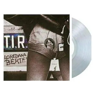 LP Loredana Bertè: T.I.R. LTD | CLR