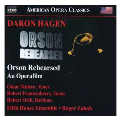 CD Robert Orth: Orson Rehearsed