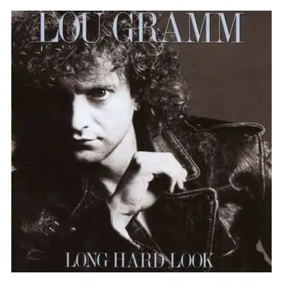 CD Lou Gramm: Long Hard Look