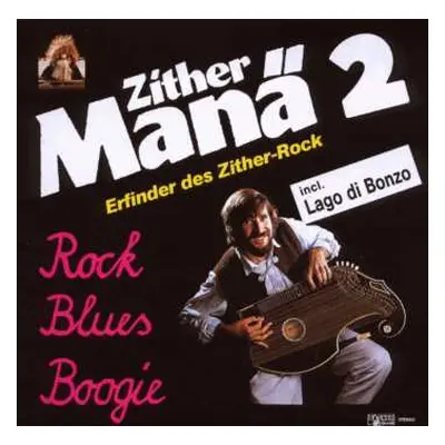 CD Zither-Manä: Zither Manä 2 (Rock Blues Boogie)