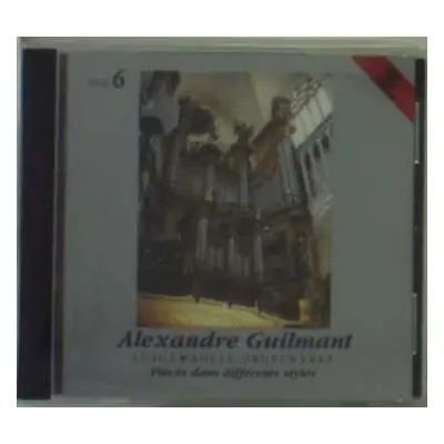 CD Alexandre Guilmant: Ausgewählte Orgelwerke Vol. 6