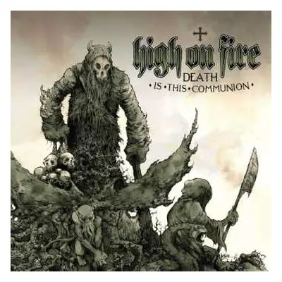 2LP High On Fire: Death Is This Communion (limited Edition) (swamp Green And Bone White Galaxy M