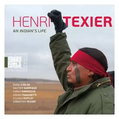 LP Henri Texier: An Indian's Life