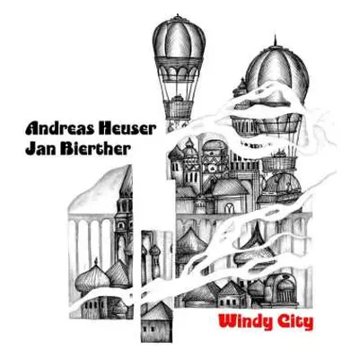 CD Andreas Heuser & Jan Bierther: Windy City